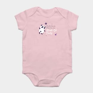 Why Be Moody When You Can Shake Yo Booty, Panda Baby Bodysuit